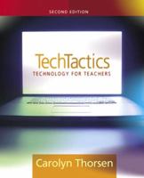 Tech Tactics: Instructional Models for Educational Computing (2nd Edition) 0205457223 Book Cover
