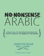 No-Nonsense Arabic Workbook 1732458545 Book Cover