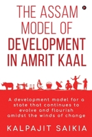 The Assam Model of Development in Amrit Kaal B0CMHZFXLR Book Cover