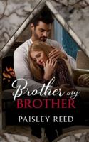Brother my Brother B0G5H8KHTQ Book Cover