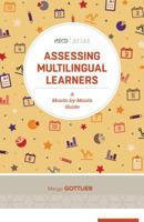 Assessing Multilingual Learners: A Month-By-Month Guide (ASCD Arias) 1416624503 Book Cover