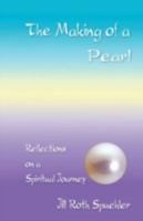 The Making of a Pearl 1436341531 Book Cover