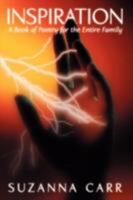 Inspiration: A Book of Poetry for the Entire Family 1438910126 Book Cover