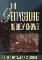 The Gettysburg Nobody Knows 0195129067 Book Cover