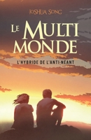 Le Multi-monde (French Edition) B099C4Z546 Book Cover