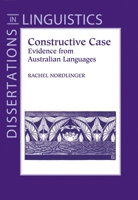 Constructive Case: Evidence from Australian Languages 1575861356 Book Cover