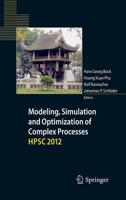 Modeling, Simulation and Optimization of Complex Processes - HPSC 2012: Proceedings of the Fifth International Conference on High Performance Scientific Computing, March 5-9, 2012, Hanoi, Vietnam 3319359193 Book Cover