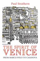 The Venetians: A New History: From Marco Polo to Casanova 1605984892 Book Cover
