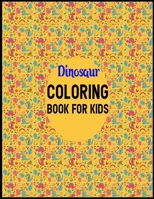 Dinosaur Coloring Book for Kids: Simple Drawings for Toddlers, My First Coloring Book, Cute and Fun, Posters to color 1713448262 Book Cover