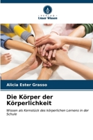 Die Körper der Körperlichkeit (German Edition) 6207005856 Book Cover