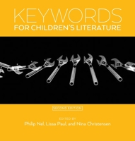 Keywords for Children's Literature 081475855X Book Cover