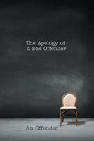The Apology of a Sex Offender 1628575042 Book Cover