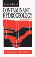 Principles of Contaminant Hydrogeology, Second Edition 1566701694 Book Cover