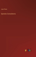 Epistola Consolatoria 3368124609 Book Cover