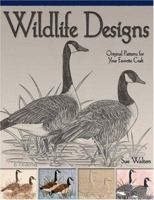 Wildlife Designs: Original Patterns for Your Favorite Craft 156523295X Book Cover