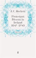Protestant Dissent in Ireland 1687 1780 0571242758 Book Cover
