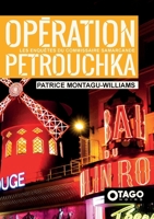 Opération Petrouchka (French Edition) 2379920672 Book Cover