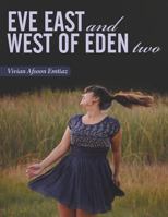 Eve East and West of Eden Two 1477289704 Book Cover