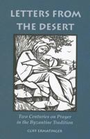 Letters from the Desert: Two Centuries of Prayer in the Byzantine Tradition 193327140X Book Cover