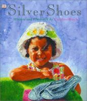 Silver Shoes 0789479052 Book Cover