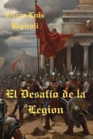 El Desafio de la Legion 1548281999 Book Cover