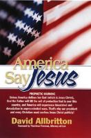 America Say Jesus 1932503374 Book Cover