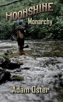 Moonshine Monarchy B0C6WC59XS Book Cover