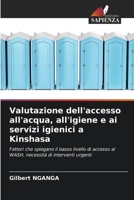 Valutazione dell'accesso all'acqua, all'igiene e ai servizi igienici a Kinshasa (Italian Edition) 6209027113 Book Cover