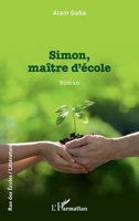 Simon, maître d'école (Rue Des Écoles) (French Edition) 2140273346 Book Cover