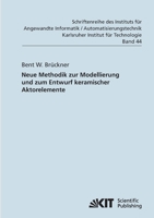 Neue Methodik zur Modellierung und Zum Entwurf Keramischer Aktorelemente 3866448244 Book Cover