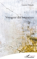 Voyageur des interstices (Poésie(s)) (French Edition) 2343146500 Book Cover