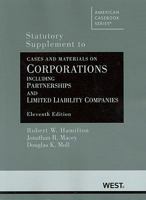 Corporations Including Partnerships and Limited Liability Companies: Statutory Supplement 0314926976 Book Cover
