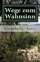 Wege zum Wahnsinn: Psychothriller 1533301034 Book Cover