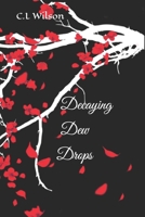 Decaying Dew Drops B09T5YRMNC Book Cover