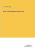 Ueber die Nibelungenhandschrift 3382022141 Book Cover