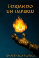 Forjando un Imperio (Spanish Edition) B08VFRV77F Book Cover