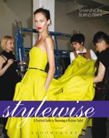 Style Wise: A Practical Guide to Becoming a Fashion Stylist 1609011600 Book Cover
