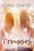 Pinky Promises (The Promises Series Book 1) 1982918373 Book Cover