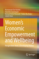 Women's Economic Empowerment and Wellbeing: Perspectives from a Developing Nation 9819673712 Book Cover