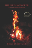 The Dreamcropper: El Cultivador de Sue�os 151903542X Book Cover