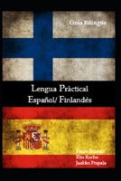 Lengua práctica: español / finlandés: guía bilingue (Spanish Edition) B08CPBJXQQ Book Cover