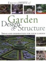 Encyclopedia of Garden Design and Structure: Ideas and Inspiration for Your Garden 1554071291 Book Cover