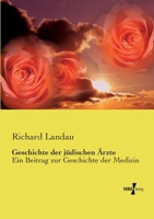 Geschichte der jüdischen Ärzte: Ein Beitrag zur Geschichte der Medizin (German Edition) 3737210292 Book Cover