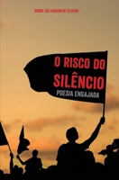 O Risco do Silêncio: Poesia engajada (Portuguese Edition) 8578781619 Book Cover