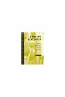 Dancing Histories: Heuristic Ethnography with the Ohafia Igbo 0472110705 Book Cover