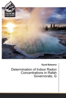 Determination of Indoor Radon Concentrations in Rafah Governorate, G 6139429226 Book Cover