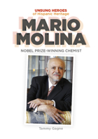 Mario Molina: Nobel Prize-Winning Chemist 1680206753 Book Cover