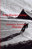 A.a.a.Destino Cercasi 1326113984 Book Cover