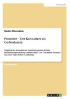 Prosumer - Der Konsument ALS Co-Produzent. 3640452909 Book Cover