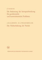 Die Bedeutung Der Isotopenforschung Fur Geochemische Und Kosmochemische Probleme. Die Nichterhaltung Der Paritat 3322980820 Book Cover